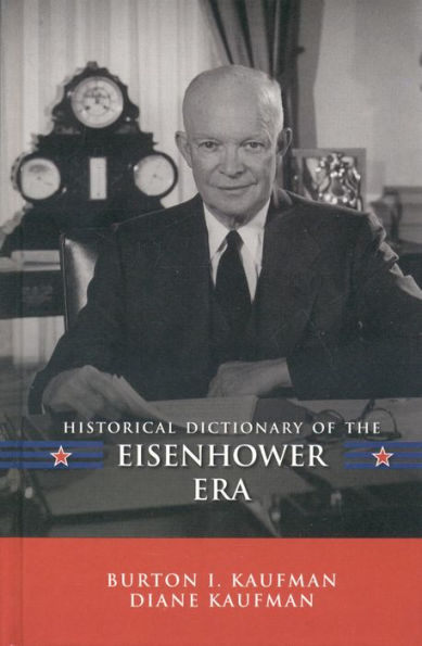 Historical Dictionary of the Eisenhower Era