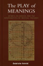 The Play of Meanings: Aribo's De musica and the Hermeneutics of Musical Thought