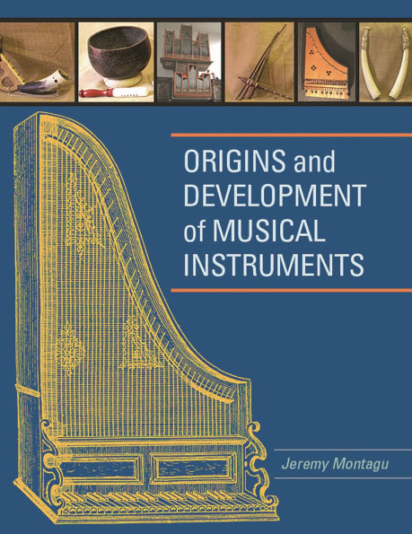 Origins and Development of Musical Instruments
