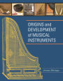 Origins and Development of Musical Instruments