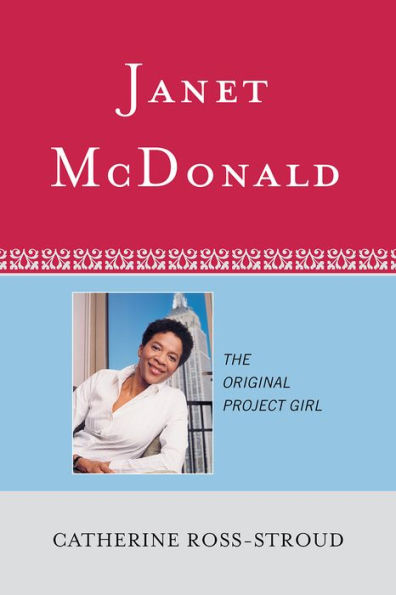 Janet McDonald: The Original Project Girl