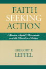 Faith Seeking Action: Mission, Social Movements, and the Church in Motion