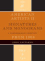 American Artists II: Signatures and Monograms