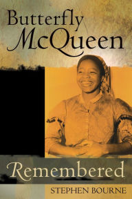 Title: Butterfly McQueen Remembered, Author: Stephen Bourne