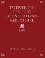 Twentieth-Century Countertenor Repertoire: A Guide