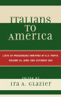 Italians to America, June 1903 - October 1903: Lists of Passengers Arriving at U.S. Ports