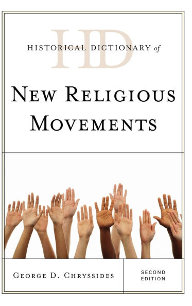 Historical Dictionary of New Religious Movements