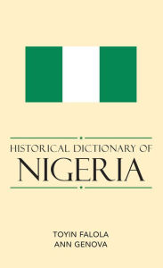 Historical Dictionary of Nigeria