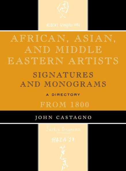 African, Asian and Middle Eastern Artists: Signatures and Monograms From 1800