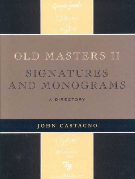 Old Masters II: Signatures and Monograms