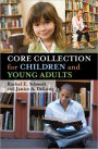 Core Collection for Children and Young Adults