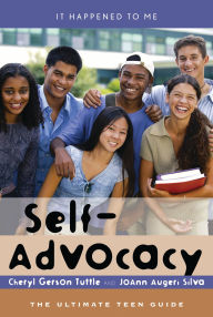 Title: Self-Advocacy: The Ultimate Teen Guide, Author: Cheryl Gerson Tuttle