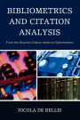 Bibliometrics and Citation Analysis: From the Science Citation Index to Cybermetrics