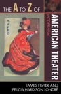 The A to Z of American Theater: Modernism