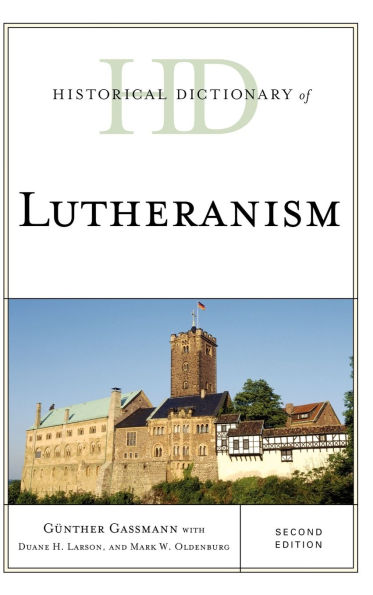 Historical Dictionary of Lutheranism