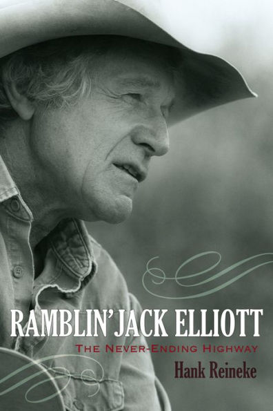 Ramblin' Jack Elliott: The Never-Ending Highway