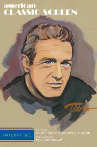 Title: American Classic Screen Interviews, Author: Kevin Brownlow