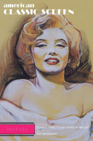 Title: American Classic Screen Profiles, Author: Ray Bradbury