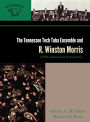 The Tennessee Tech Tuba Ensemble and R. Winston Morris: A 40th Anniversary Retrospective