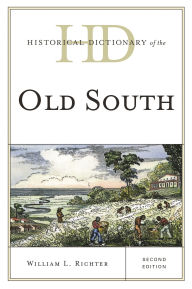 Historical Dictionary of the Old South