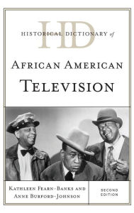Title: Historical Dictionary of African American Television, Author: Kathleen Fearn-Banks