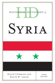Title: Historical Dictionary of Syria, Author: David  Commins