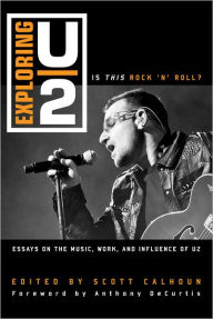 Exploring U2: Is This Rock 'n' Roll?