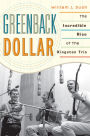 Greenback Dollar: The Incredible Rise of The Kingston Trio