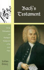 Bach's Testament: On the Philosophical and Theological Background of The Art of Fugue