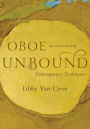 Oboe Unbound: Contemporary Techniques