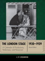 The London Stage 1930-1939: A Calendar of Productions, Performers, and Personnel