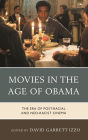 Movies in the Age of Obama: The Era of Post-Racial and Neo-Racist Cinema