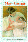 Mary Cassatt: A Life
