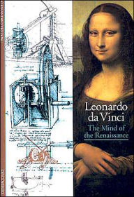 Leonardo Da Vinci: The Mind of the Renaissance