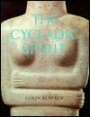 Cycladic Spirit: Masterpieces from the Nicholas P. Goulandris Collection