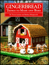 Gingerbread: Things to Make and Bake