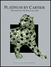 Platinum by Cartier: Triumphs of the Jewelers' Art