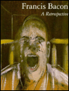 Francis Bacon: A Retrospective