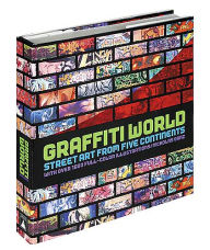 Graffiti World: Street Art from Five Continents