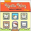 Hello Kitty Hello Family!
