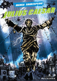 Title: Julius Caesar: Manga Shakespeare, Author: William Shakespeare