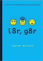 l8r, g8r
