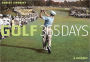 Golf 365 Days: A History