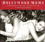 Hollywood Moms