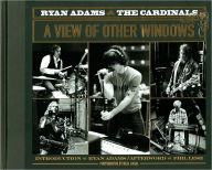 Ryan Adams & the Cardinals: A View of Other Windows