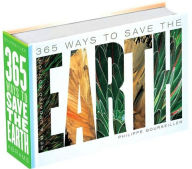 365 Ways to Save the Earth: New and Updated Edition