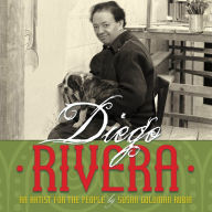 Title: Diego Rivera: An Artist for the People, Author: Susan Goldman Rubin