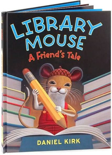 Library Mouse: A Friend's Tale