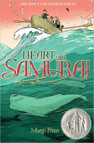 Title: Heart of a Samurai, Author: Margi Preus