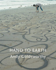 Title: Hand to Earth, Author: Andy Goldsworthy